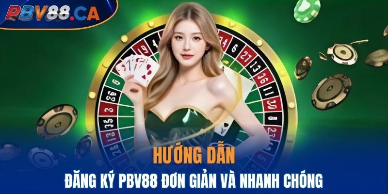 Hướng dẫn các bước đăng ký tài khoản đơn giản và nhanh chóng
