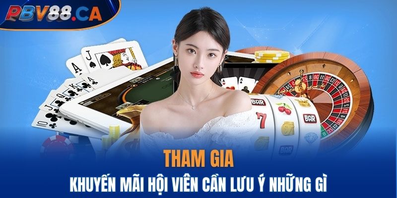 Khi tham gia khuyến mãi hội viên cần lưu ý những gì?